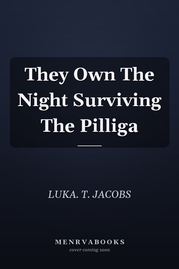 They Own The Night Surviving The Pilliga