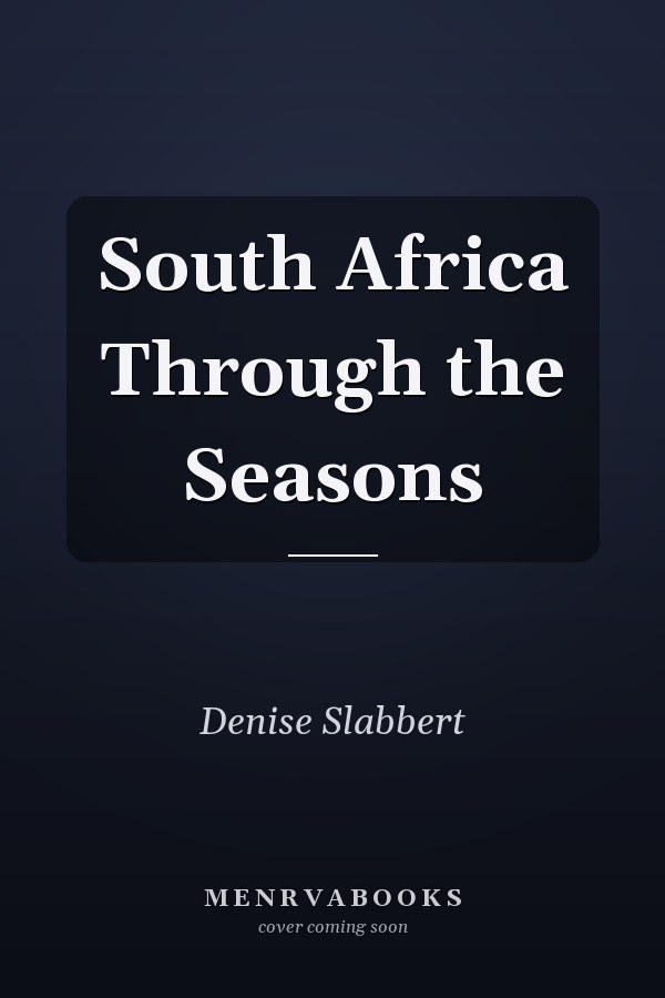 South Africa Through the Seasons