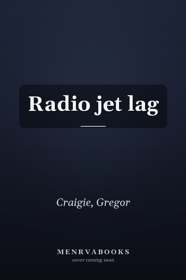 Radio jet lag