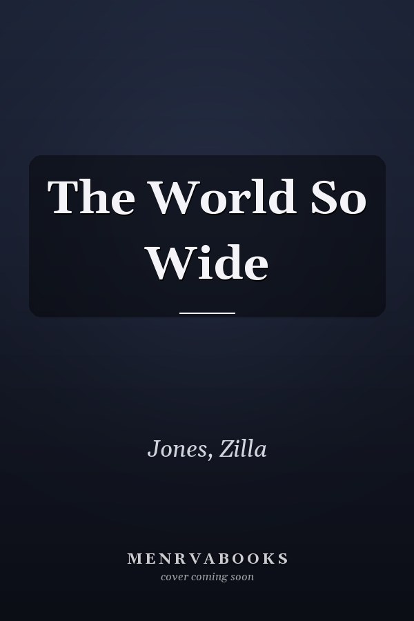 The World So Wide