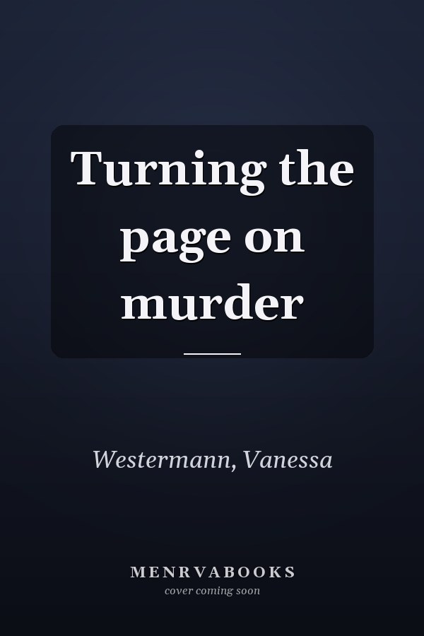 Turning the page on murder
