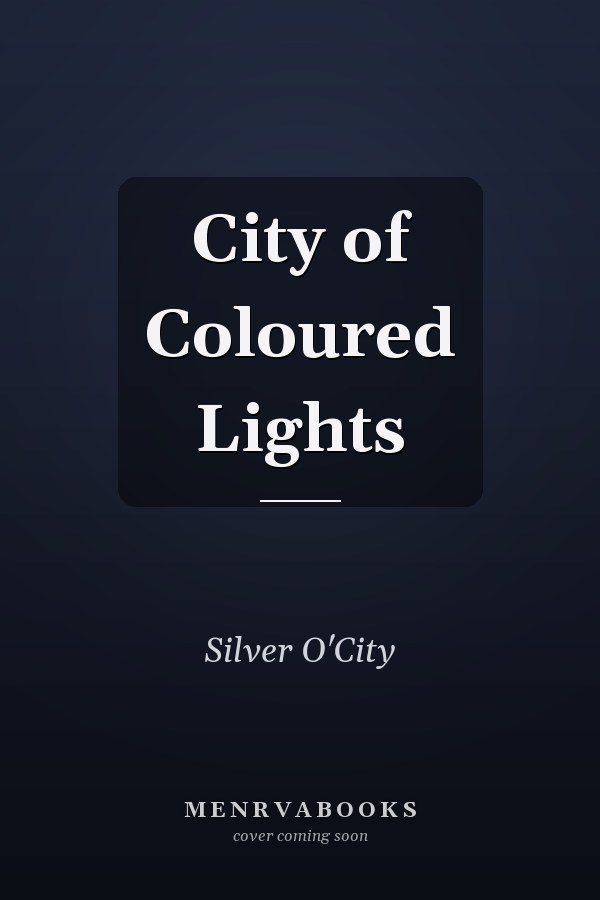 City of Coloured Lights