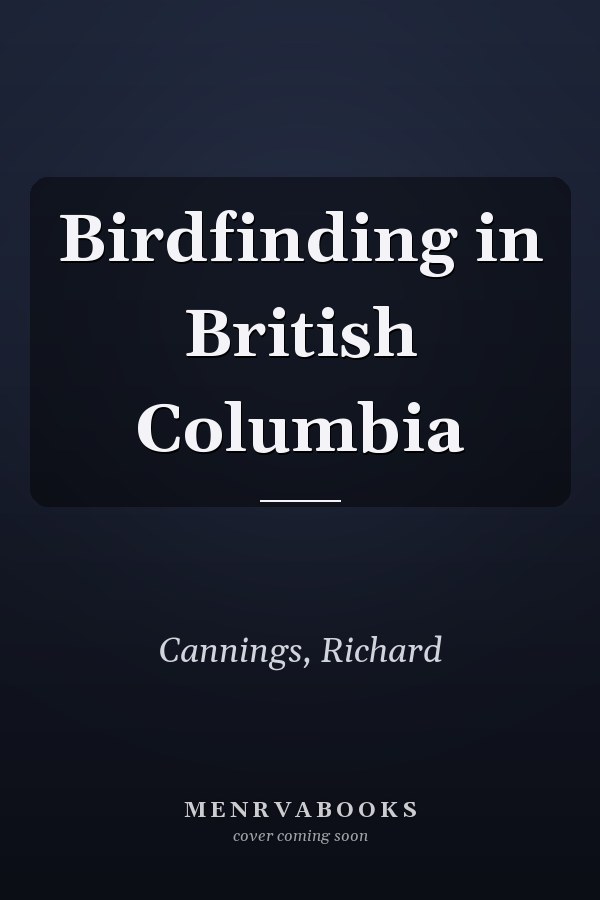 Birdfinding in British Columbia