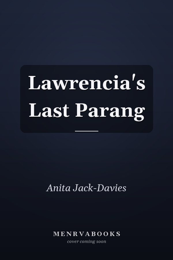 Lawrencia's Last Parang
