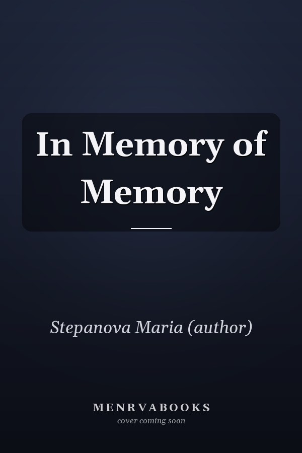 In Memory of Memory
