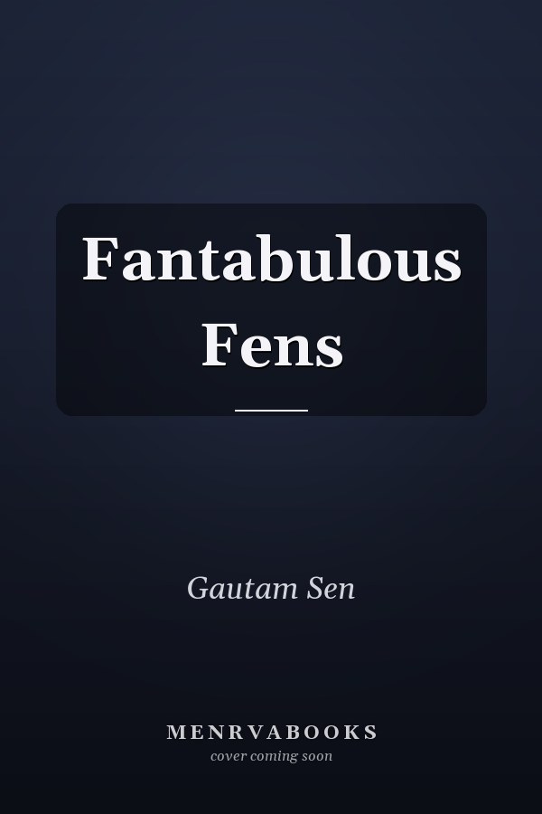 Fantabulous Fens