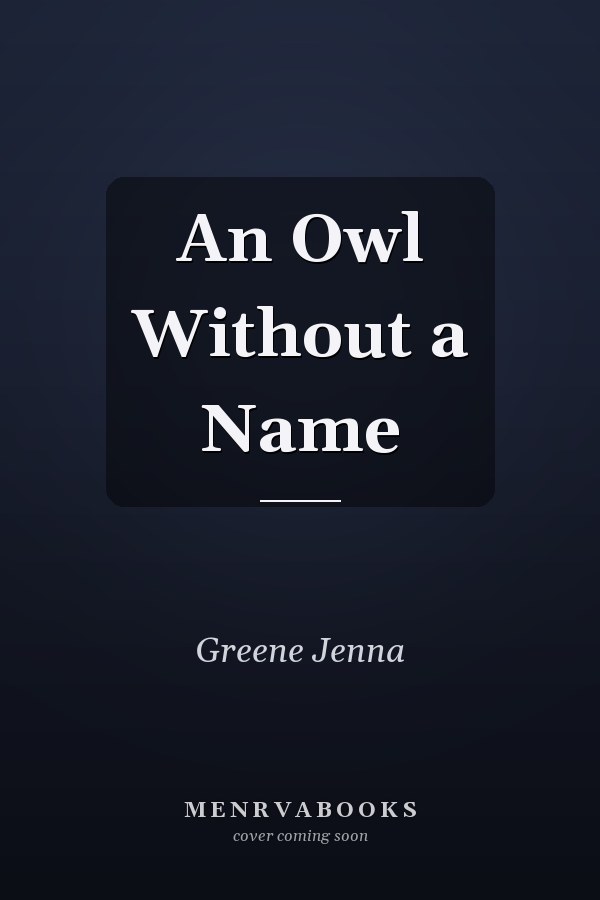 An Owl Without a Name