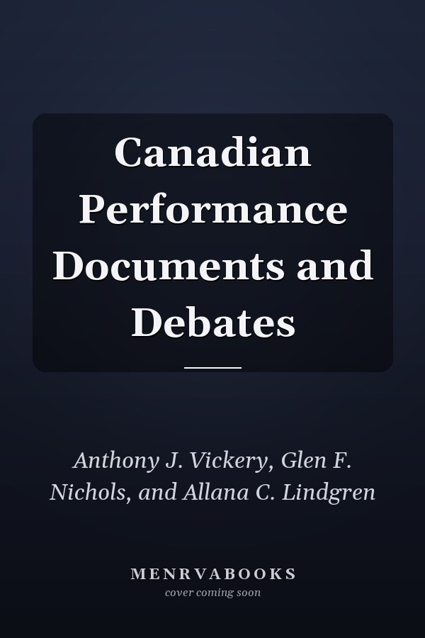 Canadian Performance Documents and Debates