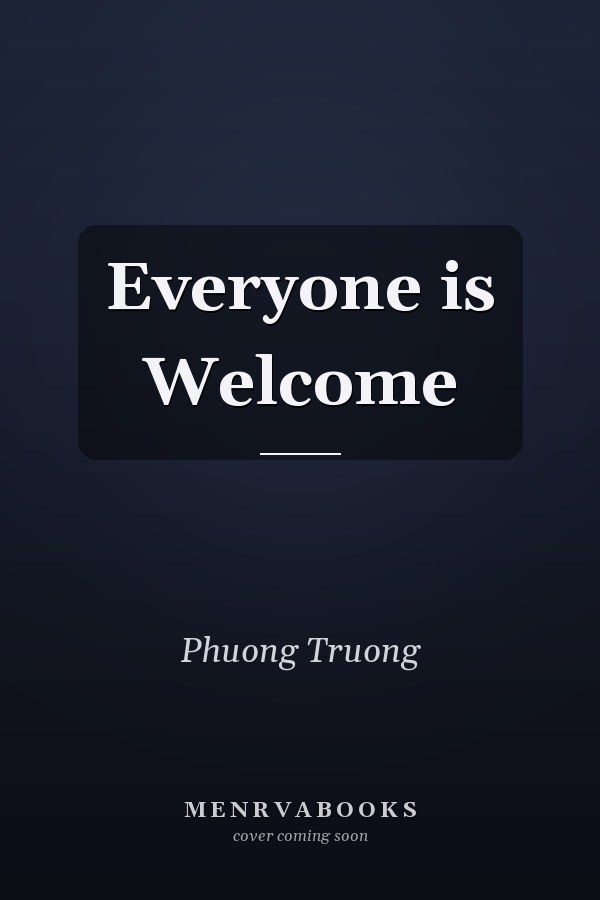 Everyone is Welcome