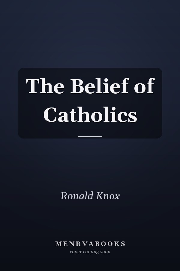The Belief of Catholics