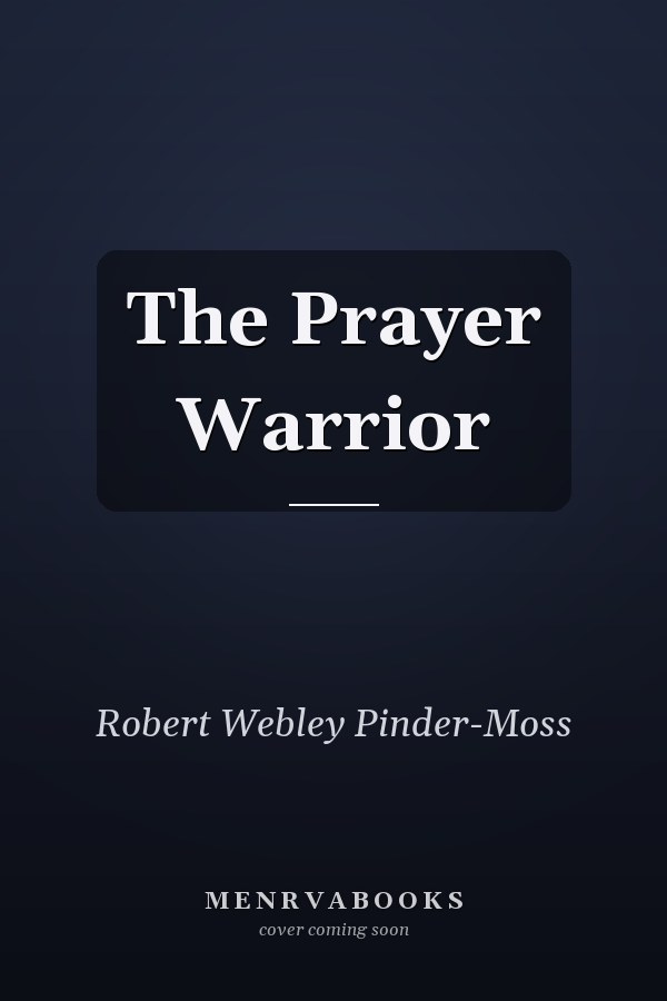 The Prayer Warrior