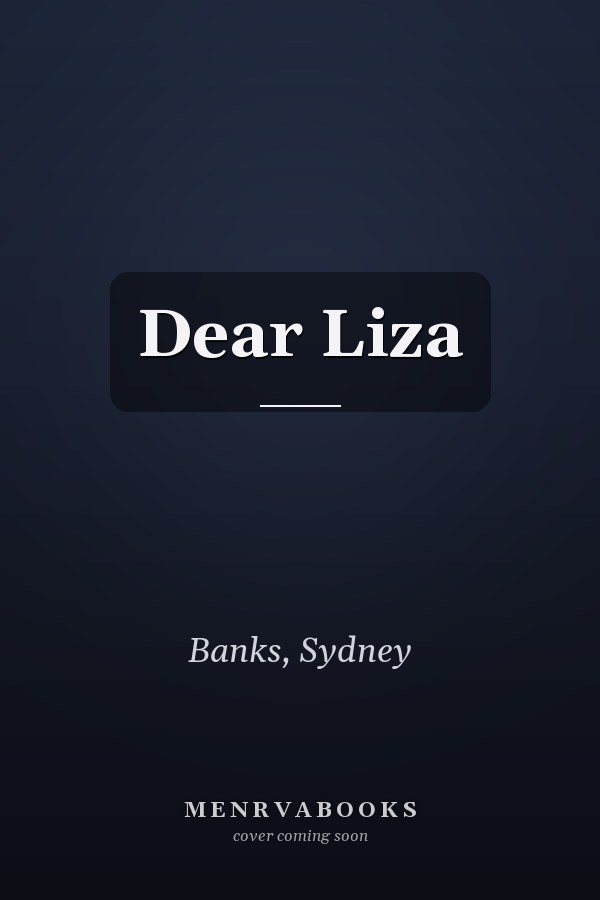 Dear Liza