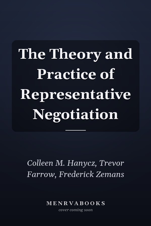 The Theory and Practice of Representative Negotiation