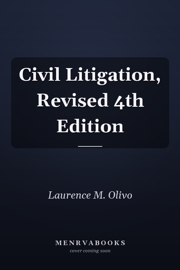 Civil Litigation, Revised 4th Edition