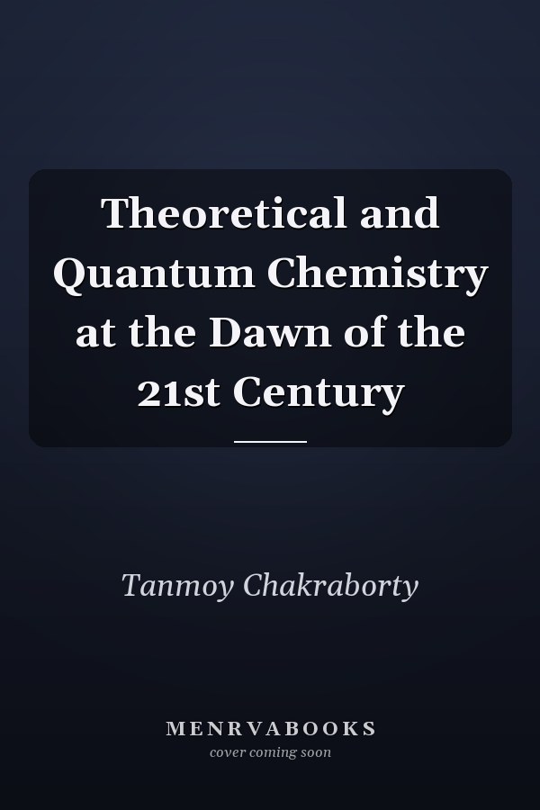 Theoretical and Quantum Chemistry at the Dawn of the 21st Century