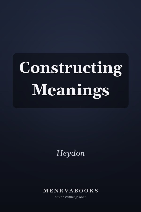 Constructing Meanings