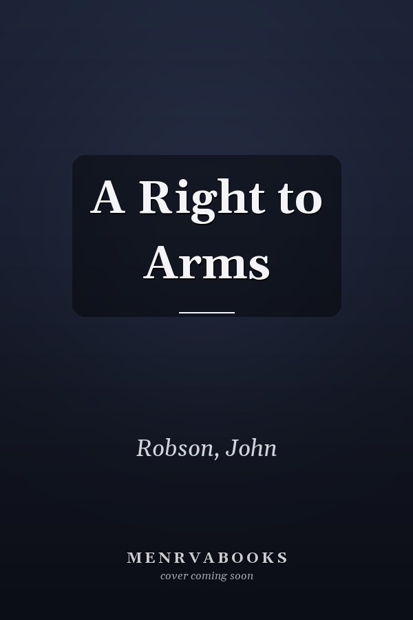 A Right to Arms