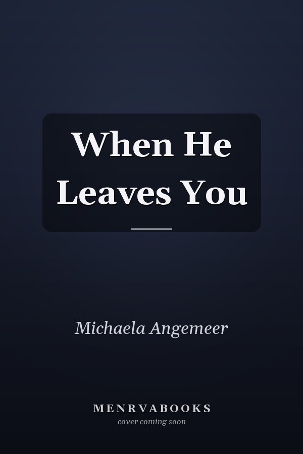 When He Leaves You
