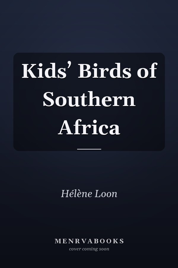 Kids’ Birds of Southern Africa