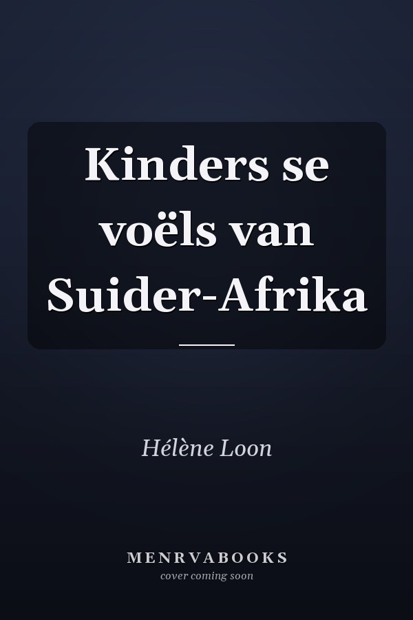 Kinders se voëls van Suider-Afrika