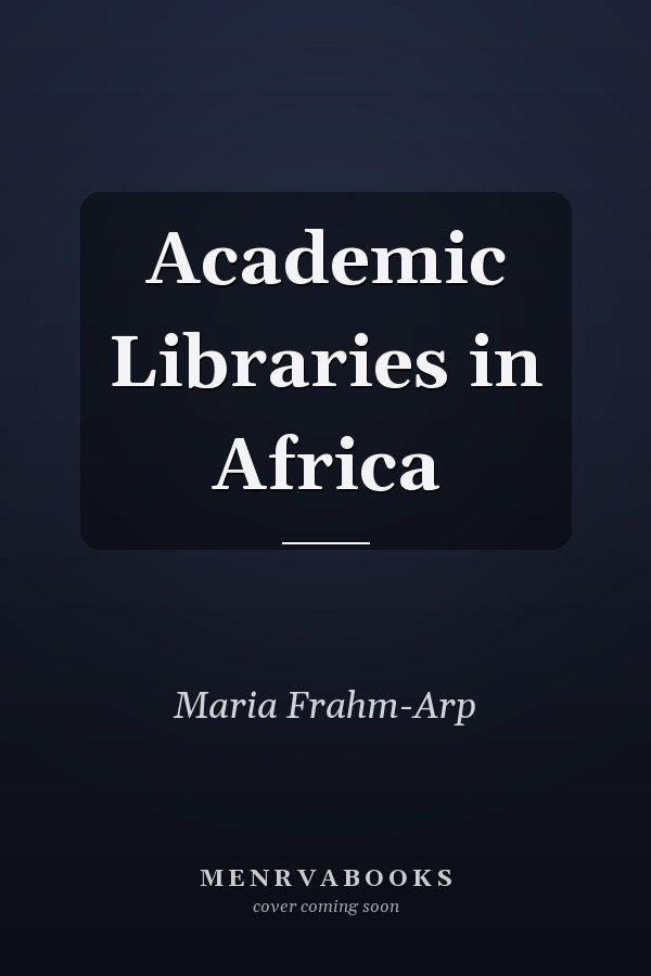 Academic Libraries in Africa