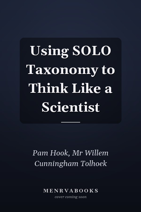 Using SOLO Taxonomy to Think Like a Scientist