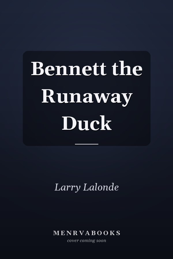Bennett the Runaway Duck