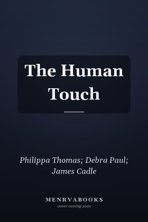 The Human Touch