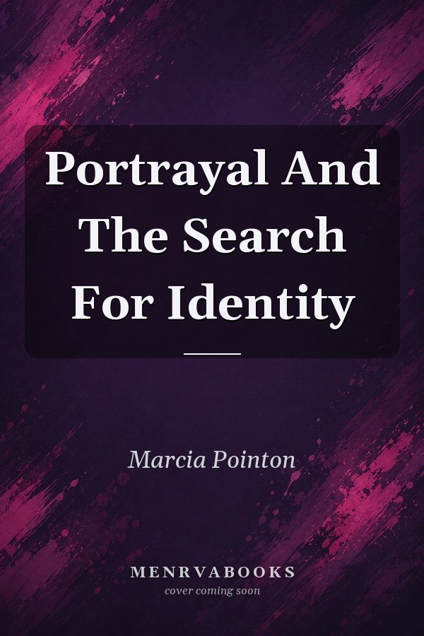 Portrayal And The Search For Identity