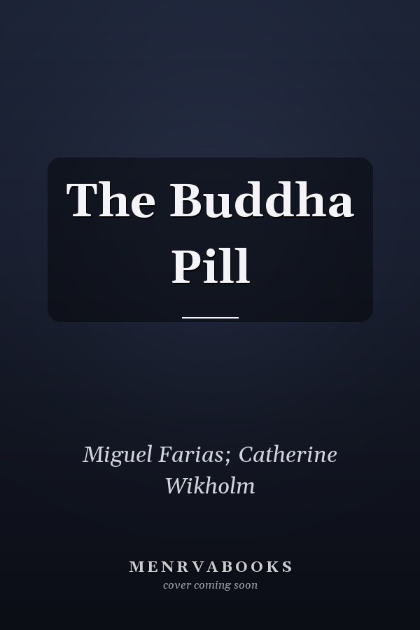 The Buddha Pill