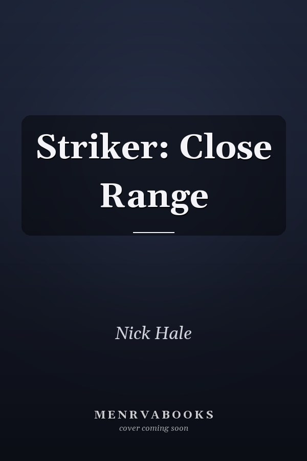 Striker: Close Range