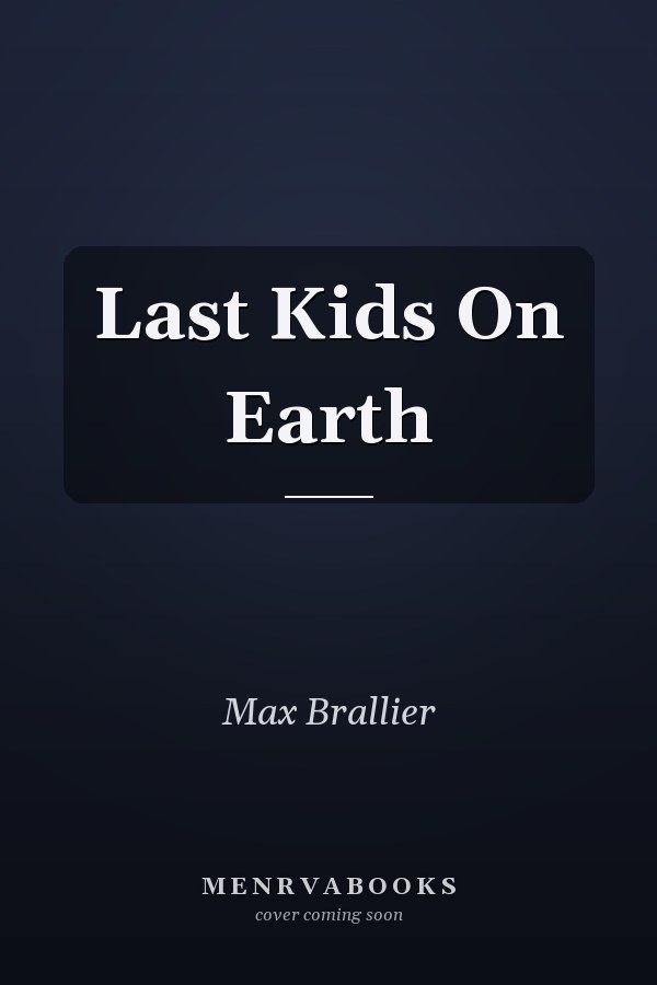 Last Kids On Earth