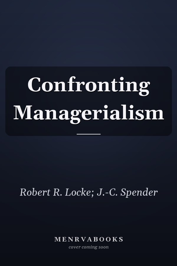 Confronting Managerialism