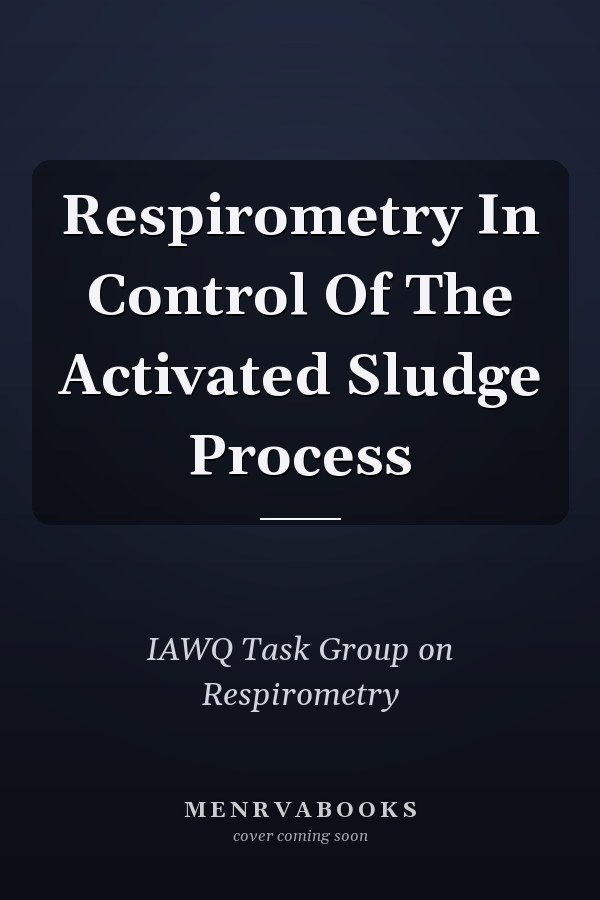 Respirometry In Control Of The Activated Sludge Process