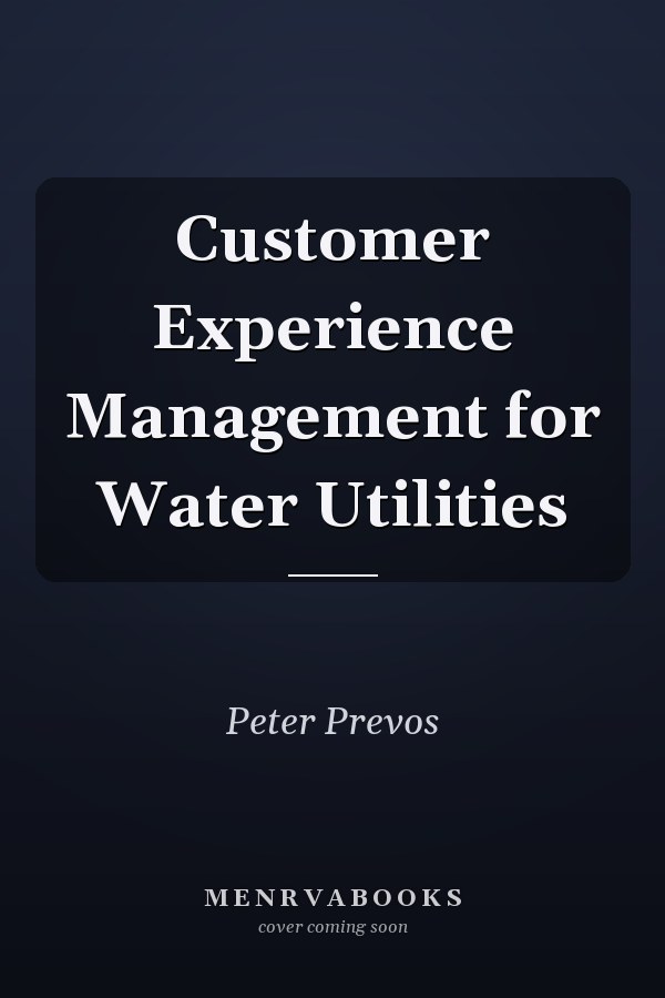Customer Experience Management for Water Utilities