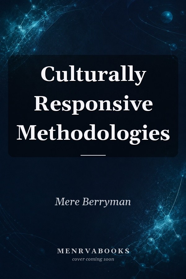 Culturally Responsive Methodologies