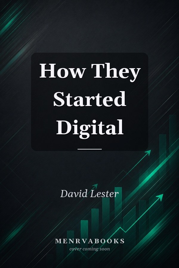 How They Started Digital