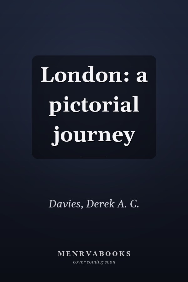 London: a pictorial journey