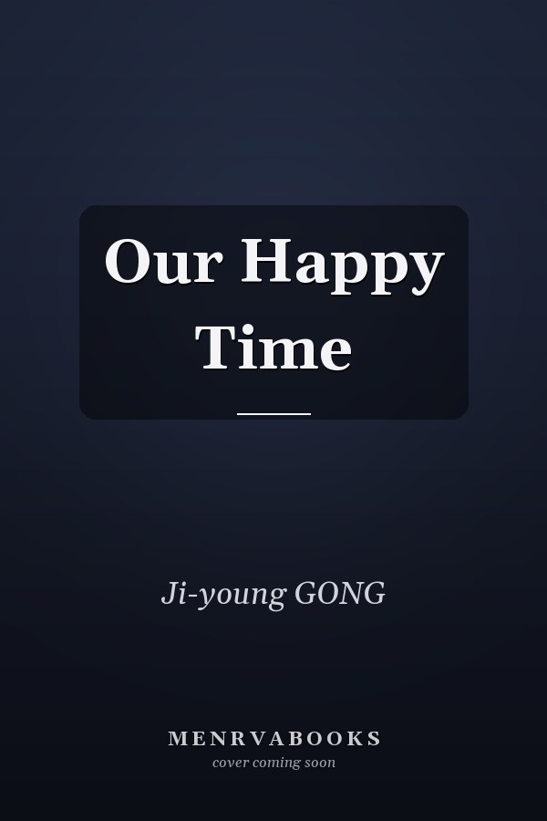 Our Happy Time