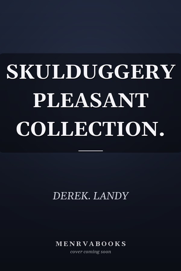 Skulduggery Pleasant Collection