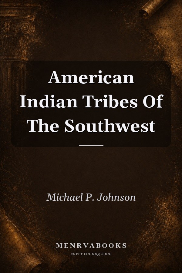 American Indian Tribes of the Southwest