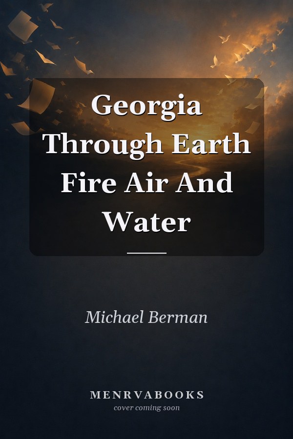 Georgia Through Earth Fire Air And Water