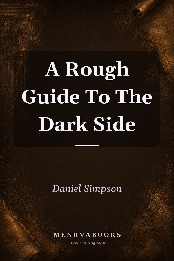 A Rough Guide To The Dark Side