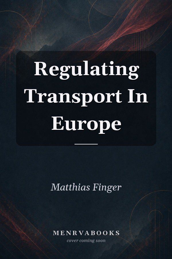 Regulating Transport In Europe