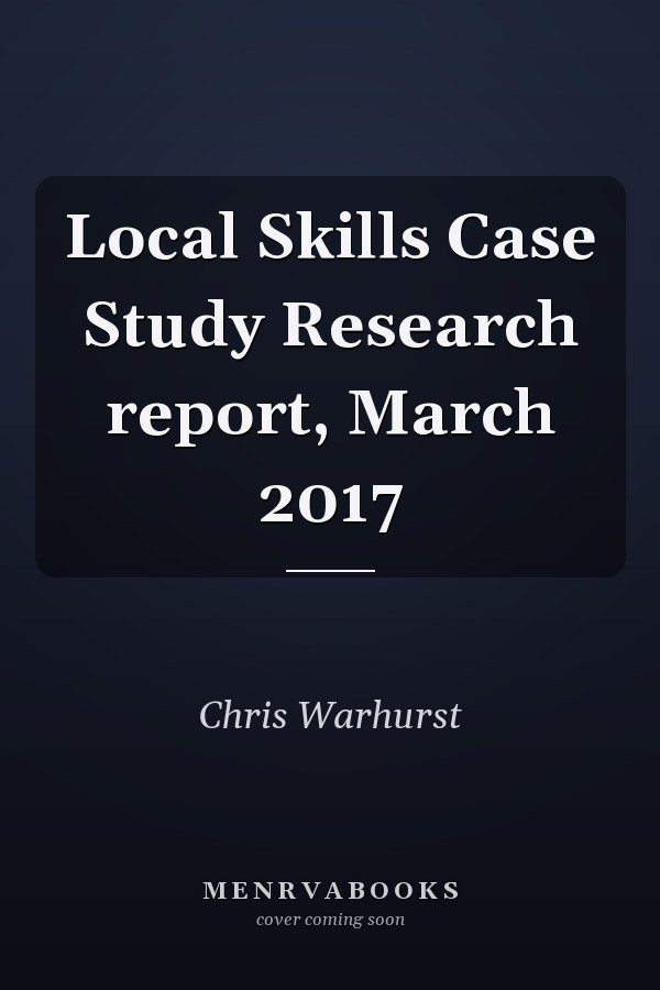 Local Skills Case Study Research report, March 2017