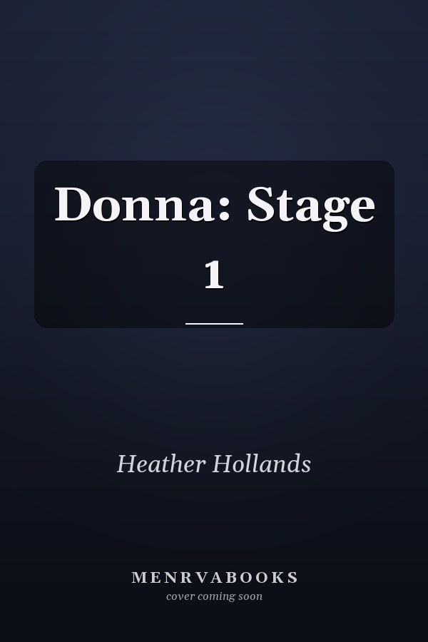 Donna: Stage 1