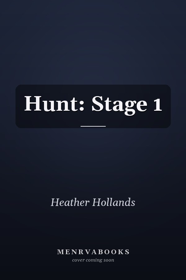 Hunt: Stage 1