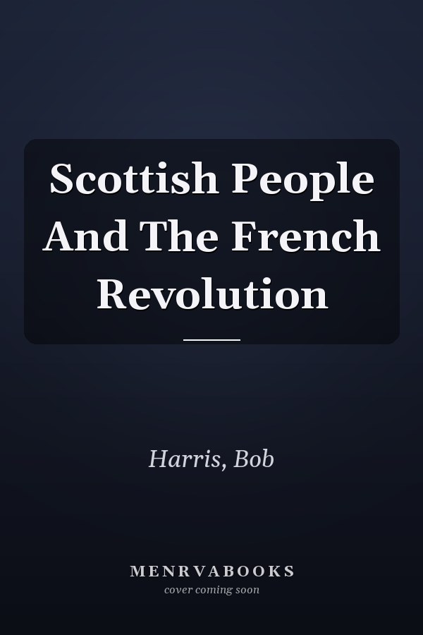Scottish People And The French Revolution