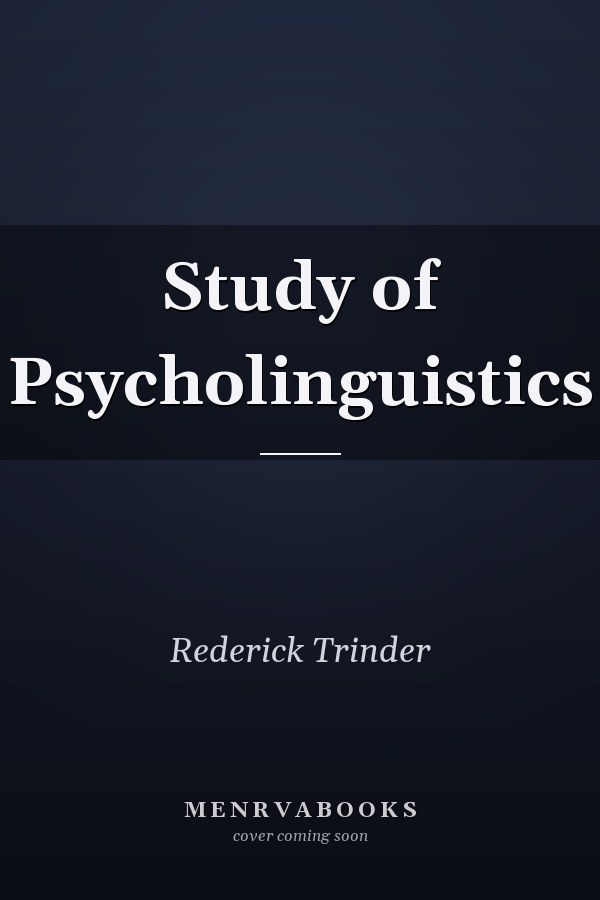 Study of Psycholinguistics