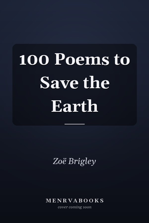 100 Poems to Save the Earth